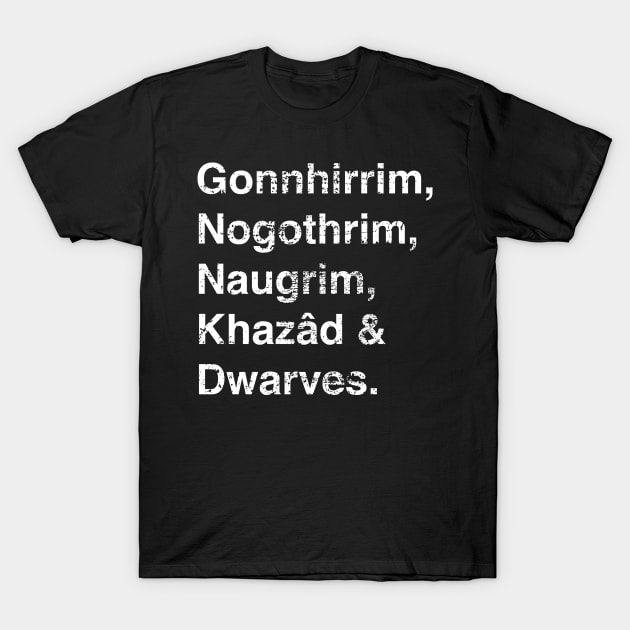 Naugrim T-Shirt by Krobilad